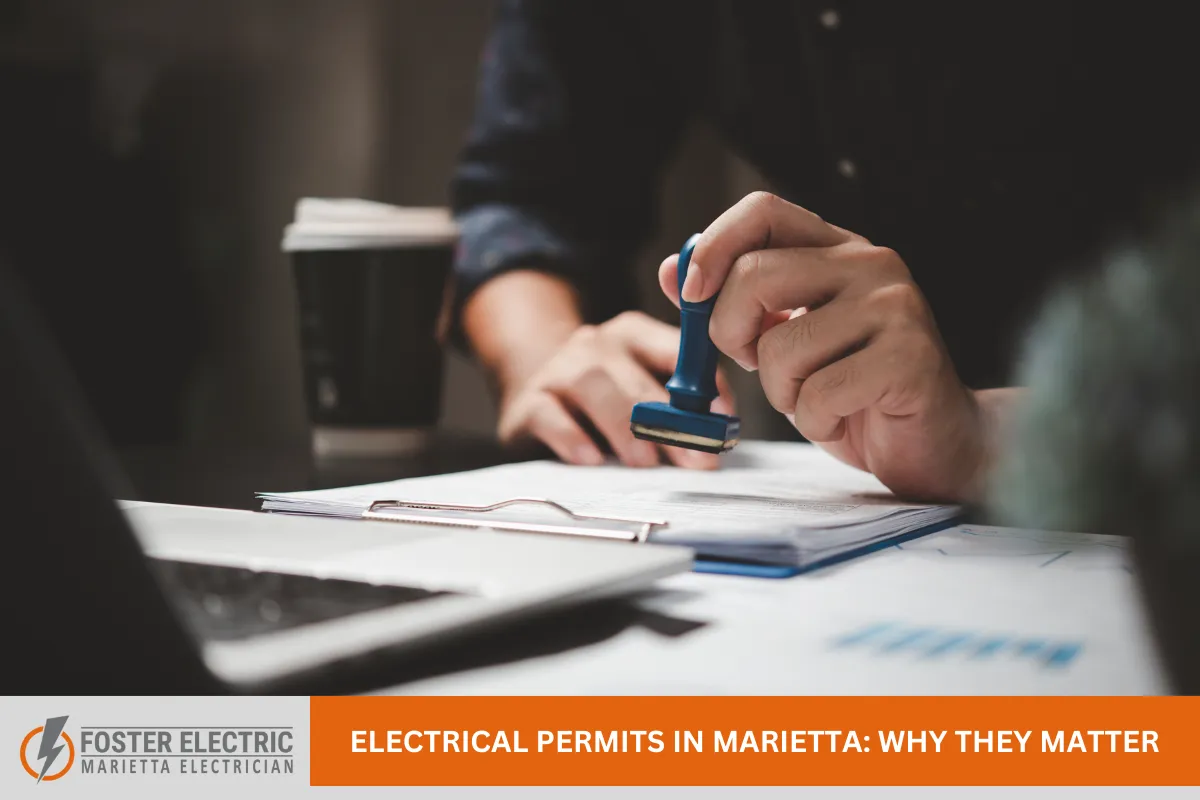 Electrical Permits in Marietta: Why They Matter