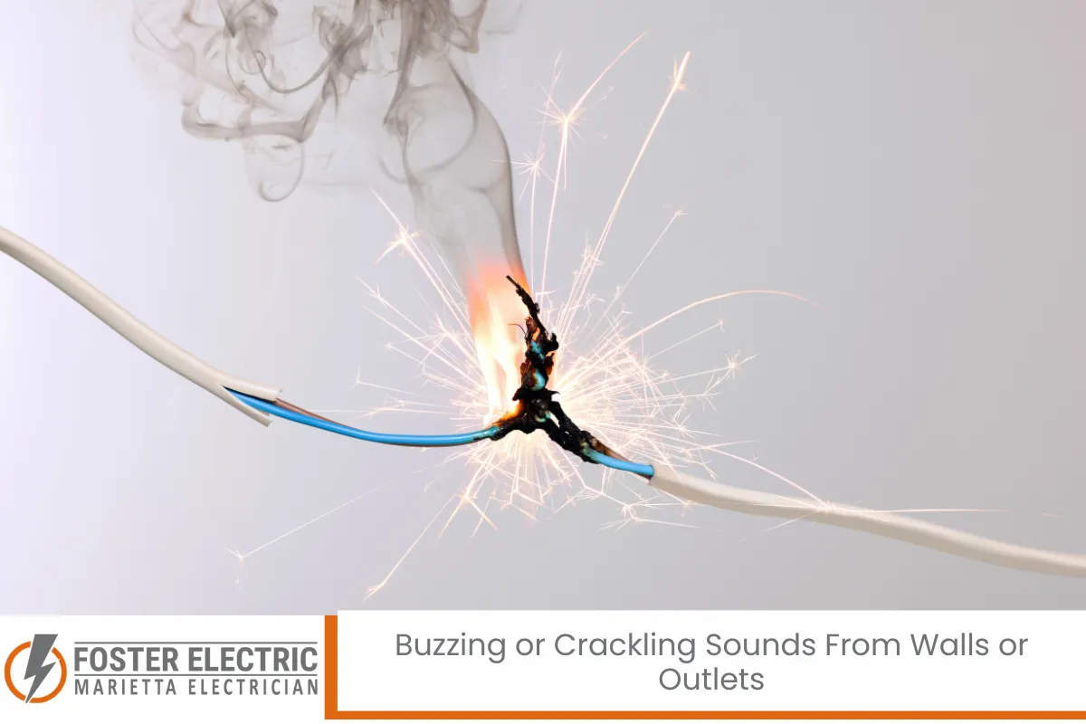 Buzzing or Crackling Sounds From Walls or Outlets