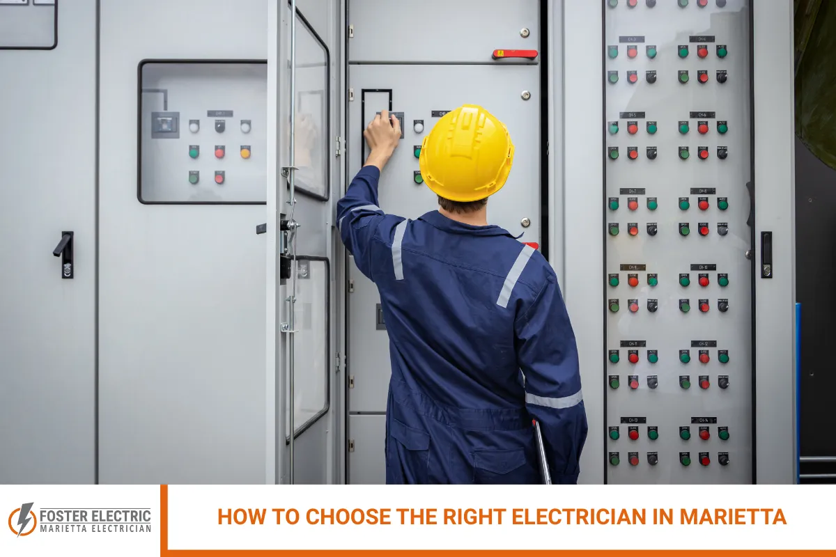 How to Choose the Right Electrician in Marietta