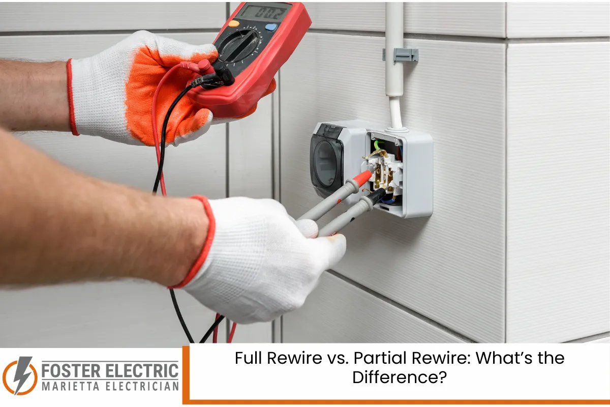 Full Rewire vs. Partial Rewire What’s the Difference